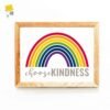 Kindness print, rainbow print